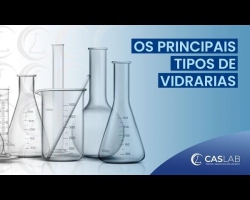 Os principais tipos de vidraria