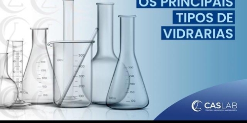 Os principais tipos de vidraria